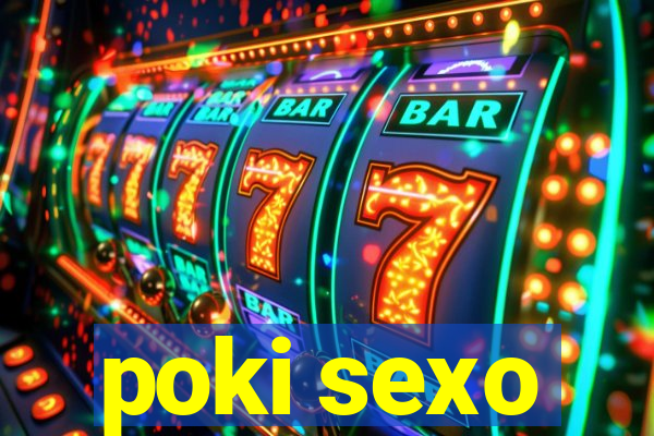 poki sexo